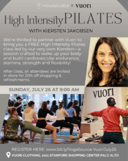 Kick off your Sunday with a free high-energy Pilates class at Vuori Stanford on Sunday, July 26 at 9:00 AM, led by Kiersten Jakobsen. Celebrate movement and community with this special ACTV Studio IRL event in partnership with Vuori. After class, enjoy refreshments and an exclusive 20% discount on in-store shopping. Space is limited, so be sure to RSVP in advance and don’t forget to bring your yoga mat.
REGISTER FOR FREE HERE: www.bit.ly/YogaSource-VuoriJuly26